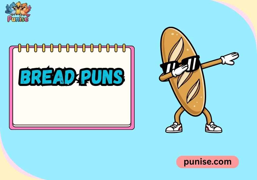 Bread Puns