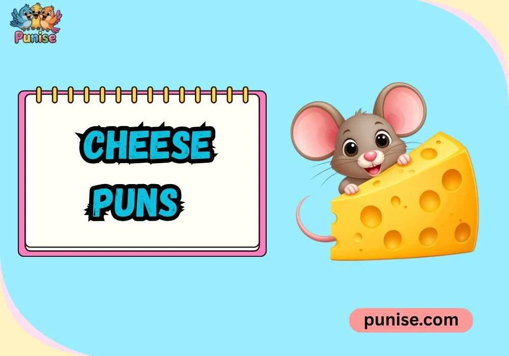 Clever Cheese Jokes