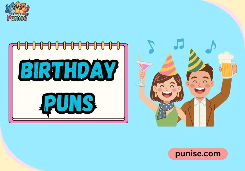 Fresh & Funny Birthday Puns