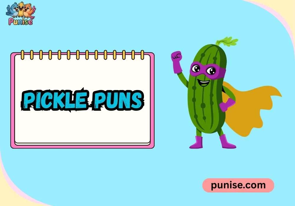 Laugh-Out-Loud Pickle Jokes
