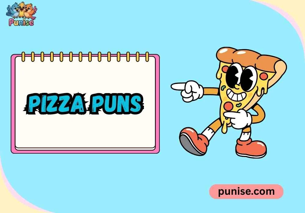 Pizza Puns
