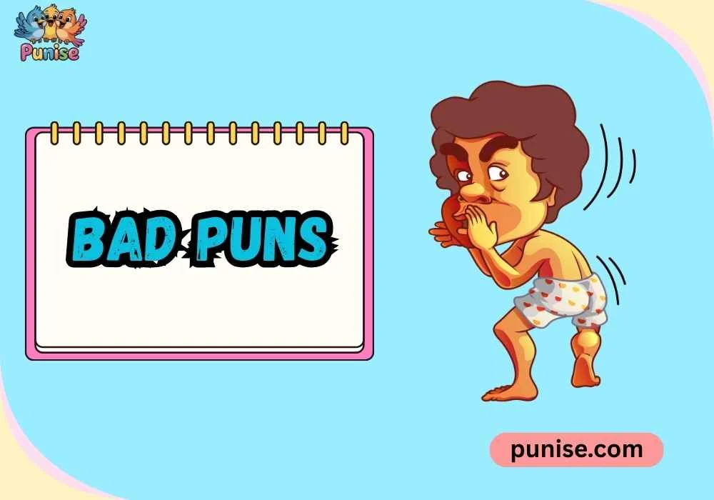 Punny Bad Puns Lines