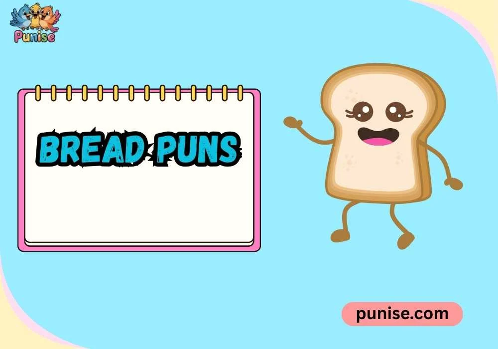 Punny bread puns Lines
