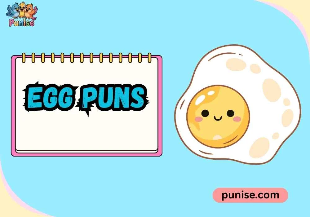 Short ‘N Sharp Egg Puns