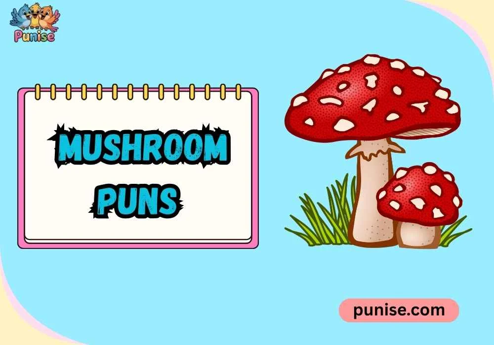 Silly, Sassy, and Super-Fun mushroom Jokes