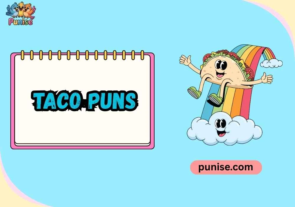 Taco Puns