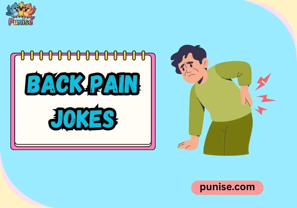 Clever back pain Jokes
