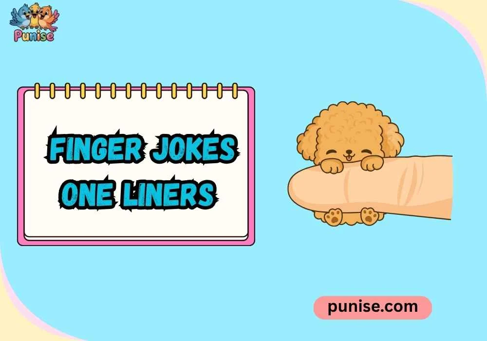 Clever Finger Jokes