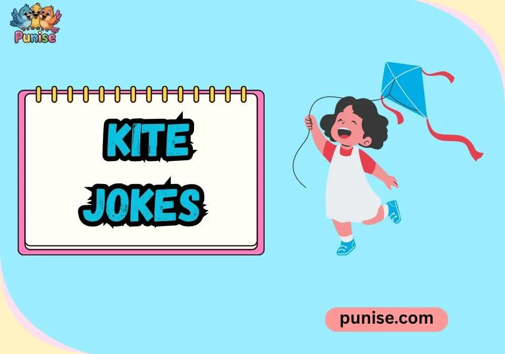 Clever Kite Jokes