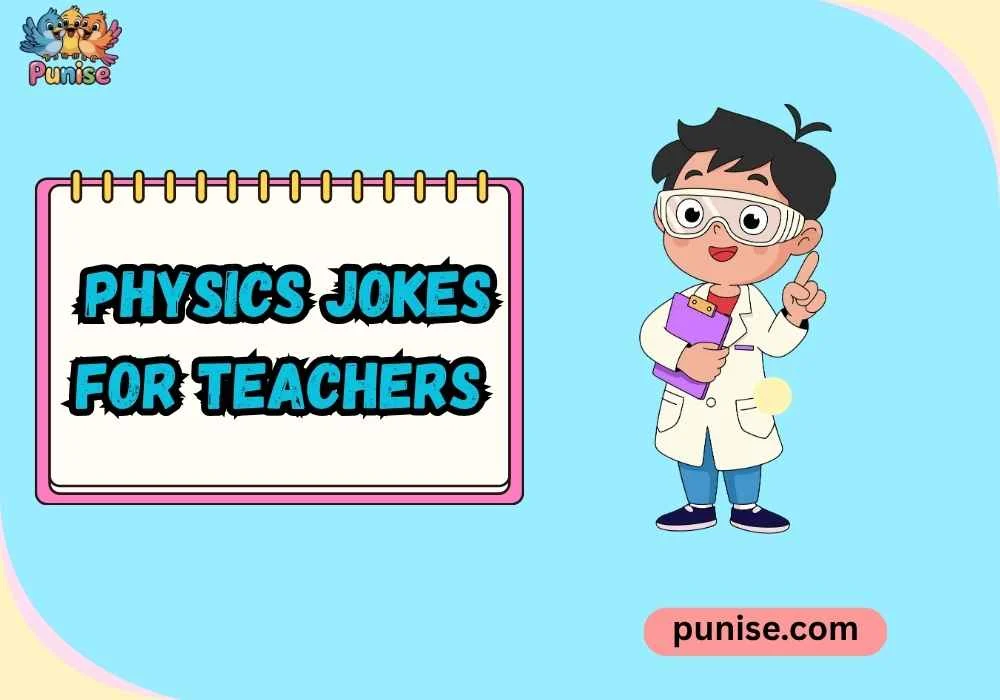 Clever Physics Jokes