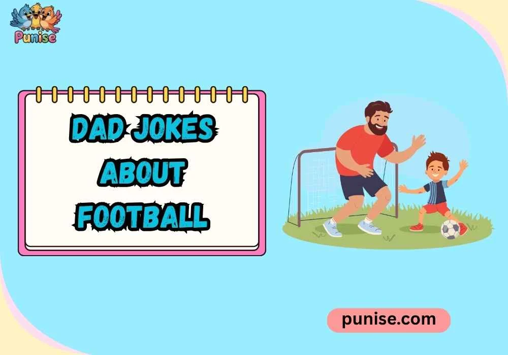 Dad Jokes About Football