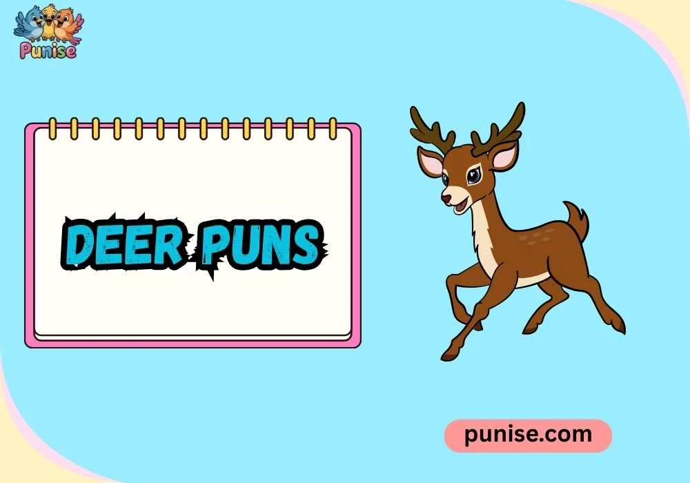 Deer Puns