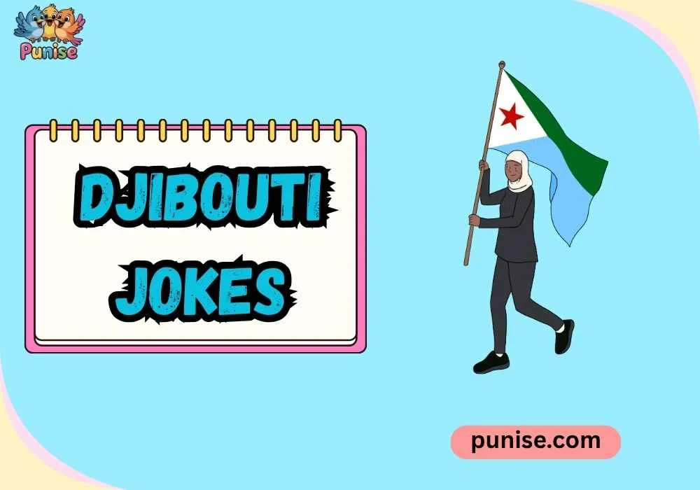 Djibouti Jokes