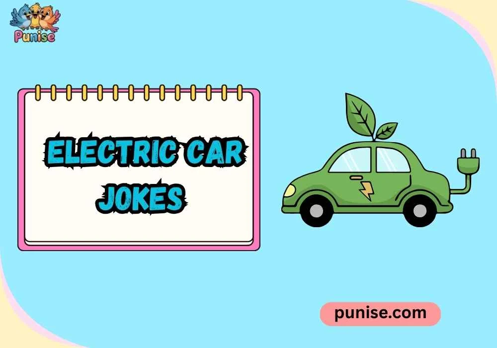 Electric Car Jokes