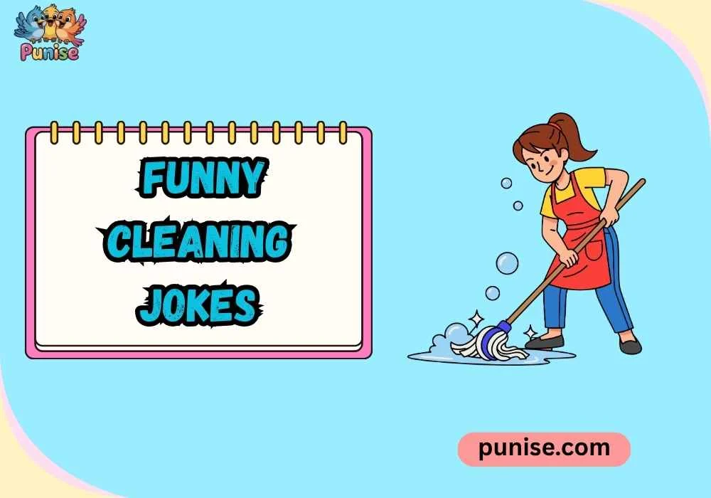 Funny Cleaning Jokes