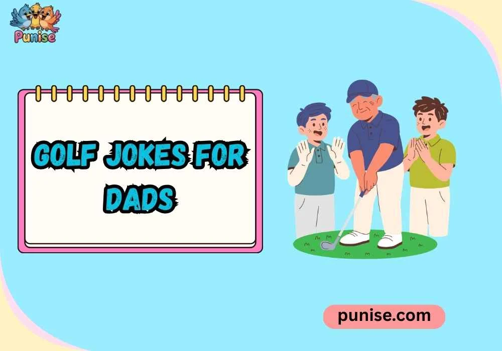 Golf Jokes for Dads
