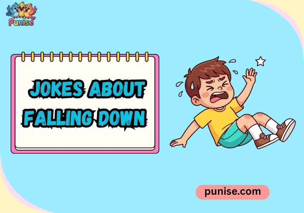 Jokes About Falling Down