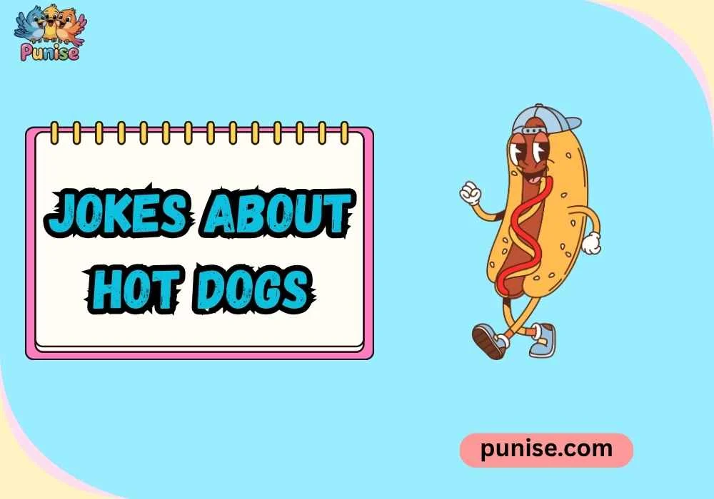 Jokes About Hot Dogs