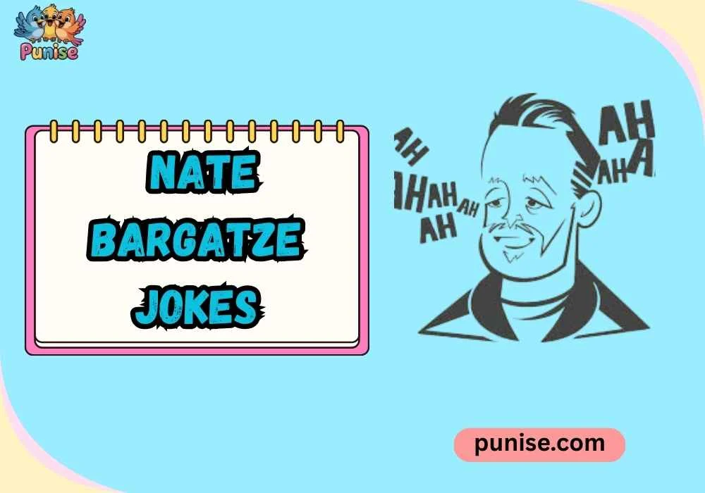 Nate Bargatze Jokes