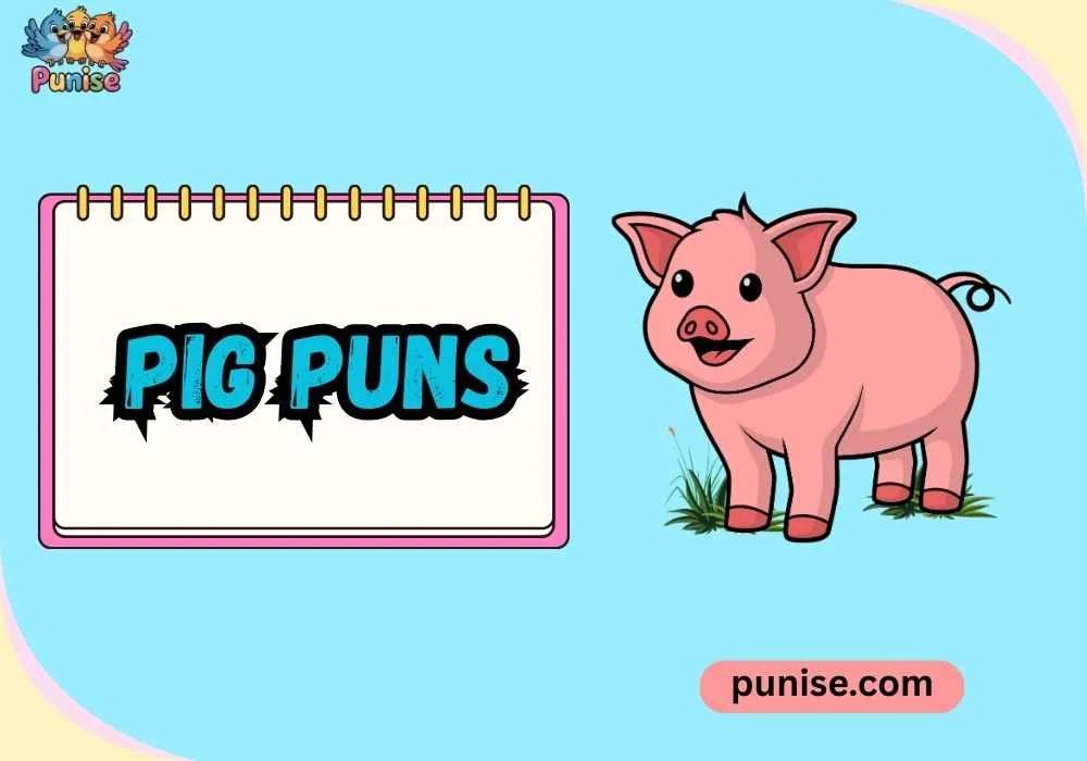 Pig Puns