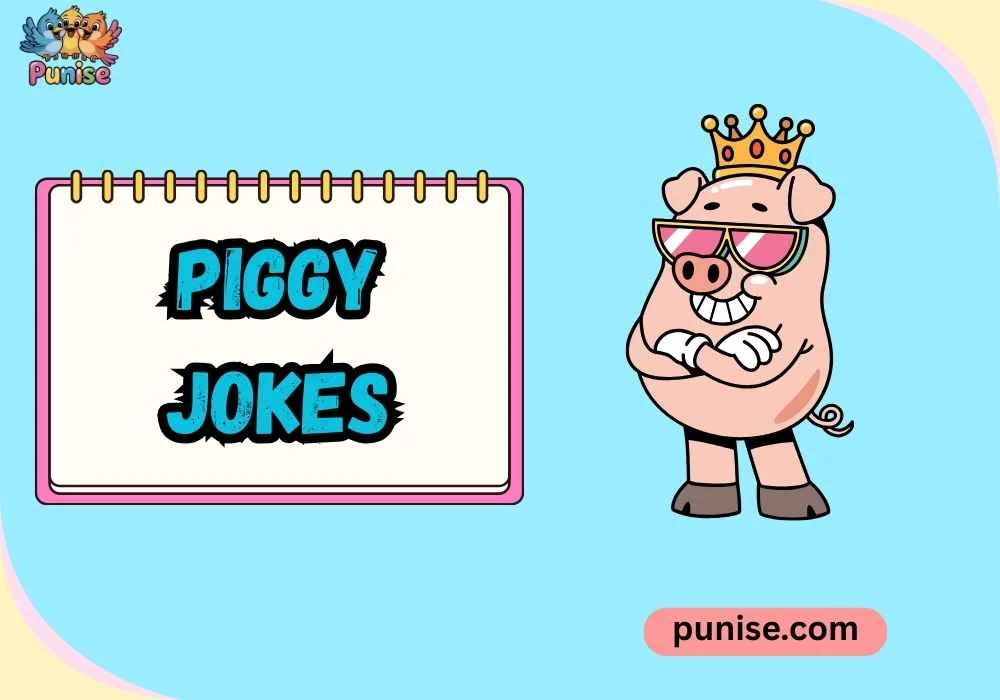 Piggy Jokes