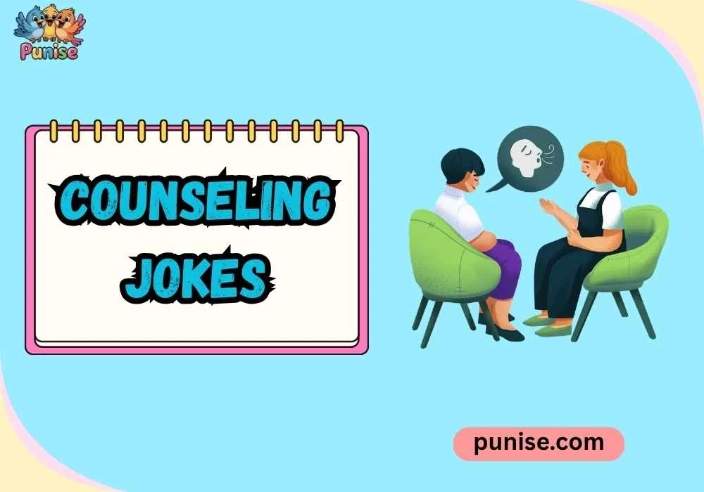 Punny Counseling Lines