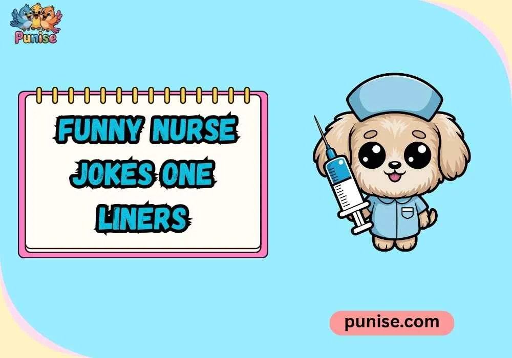 Punny Funny Nurse Jokes