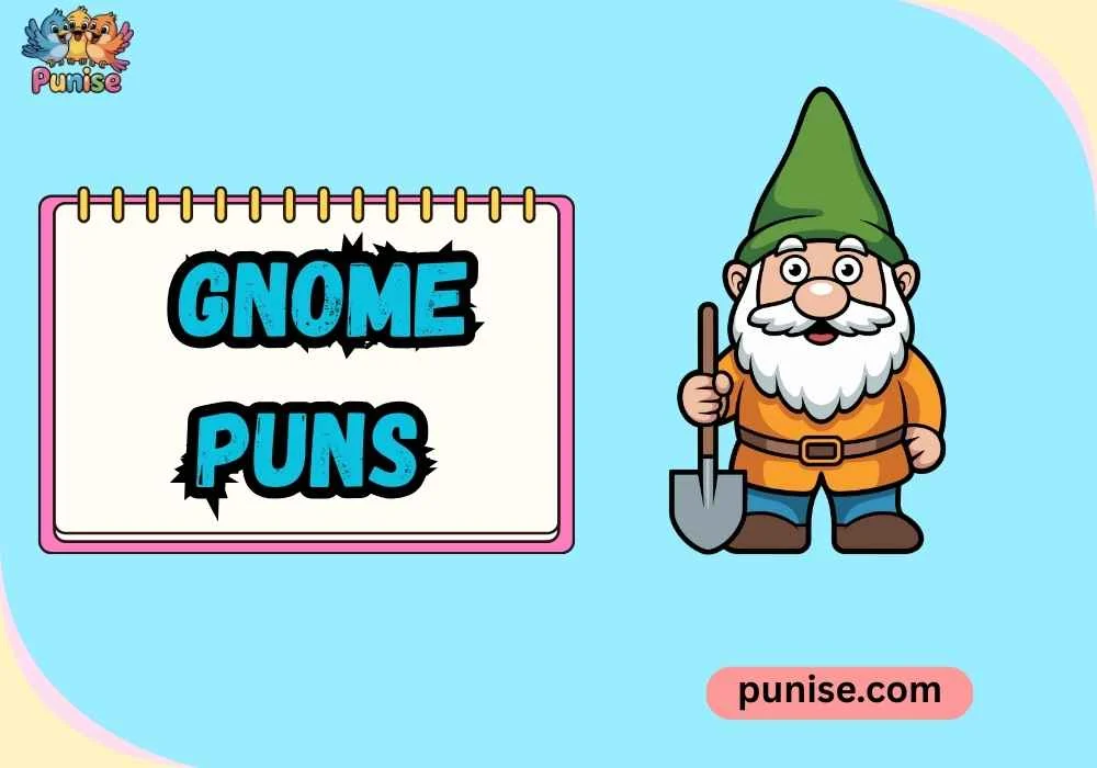 Punny Gnome Lines 
