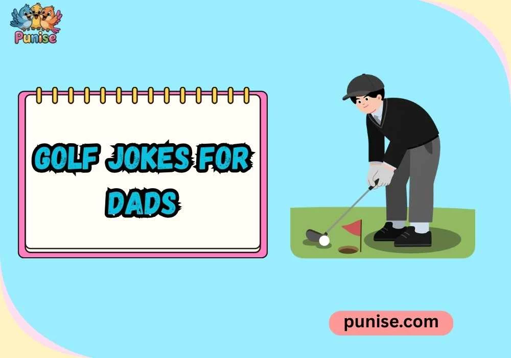 Punny Golf Jokes for Dads