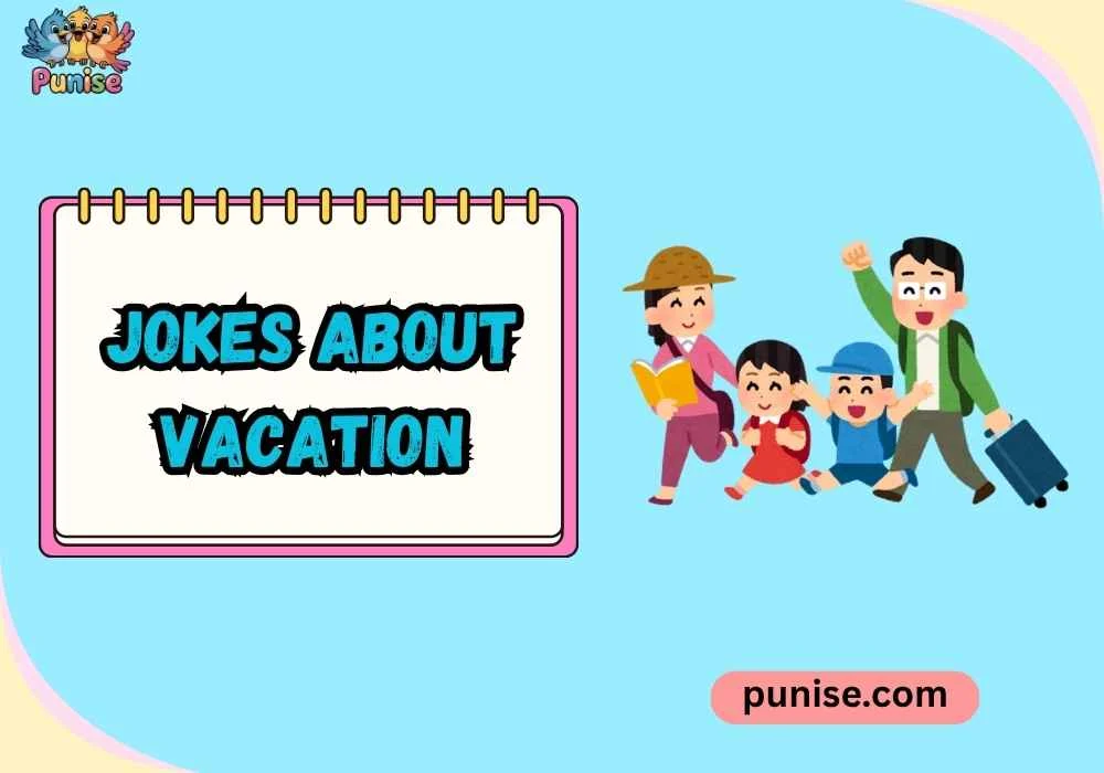 Punny Vacation Lines 