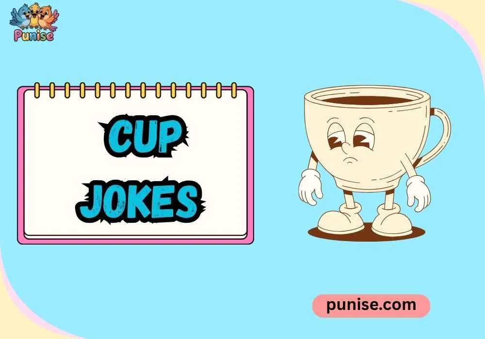 Quick & Quirky Cup One-Liners