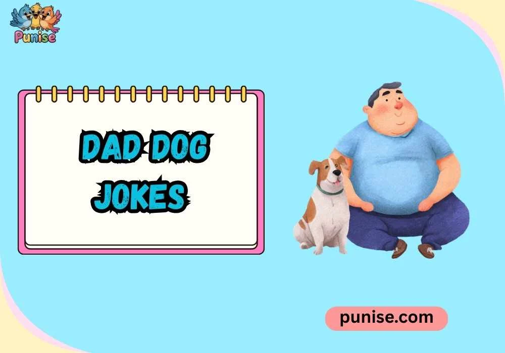 Quick & Quirky Dad Dog Jokes