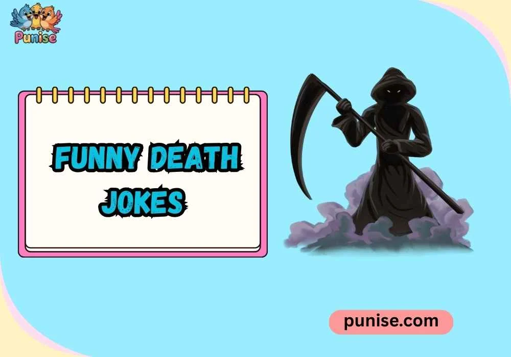 Quick & Quirky Funny Death One-Liners