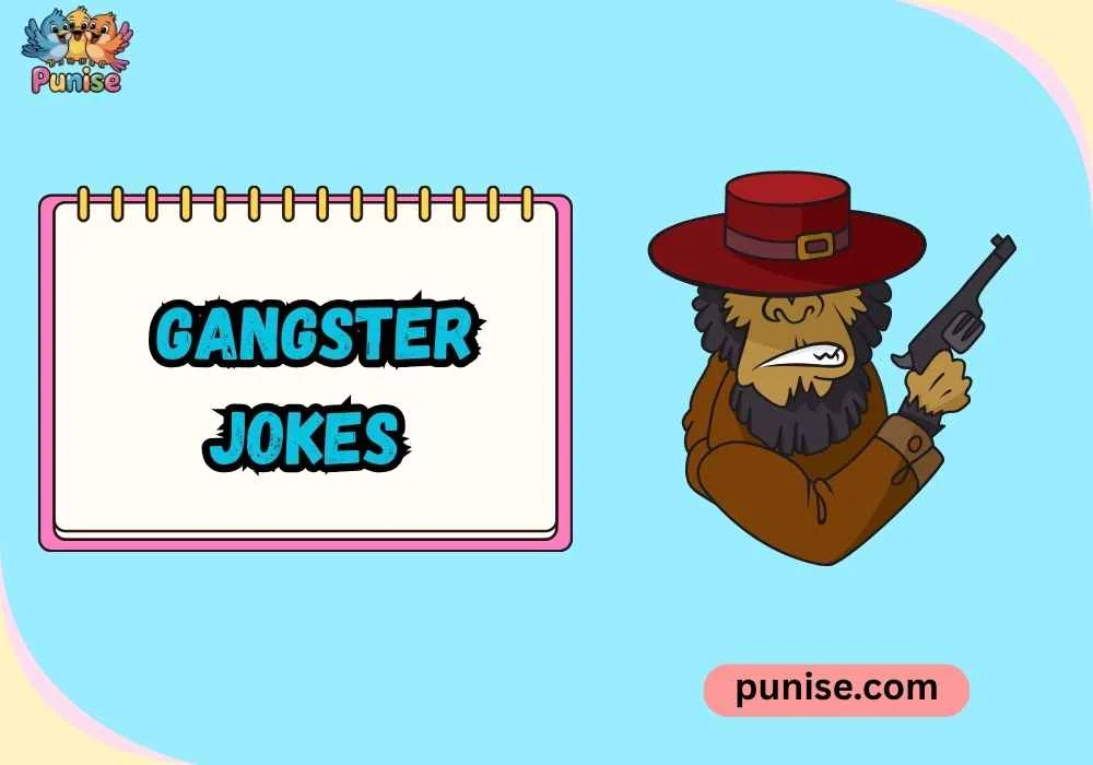 Quick & Quirky Gangster One-Liners