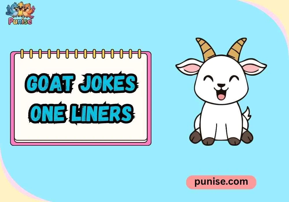 Quick & Quirky goat jokes