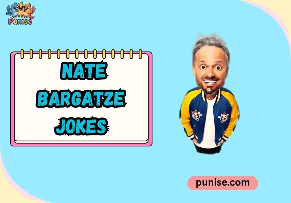 Quick & Quirky nate bargatze one-liners