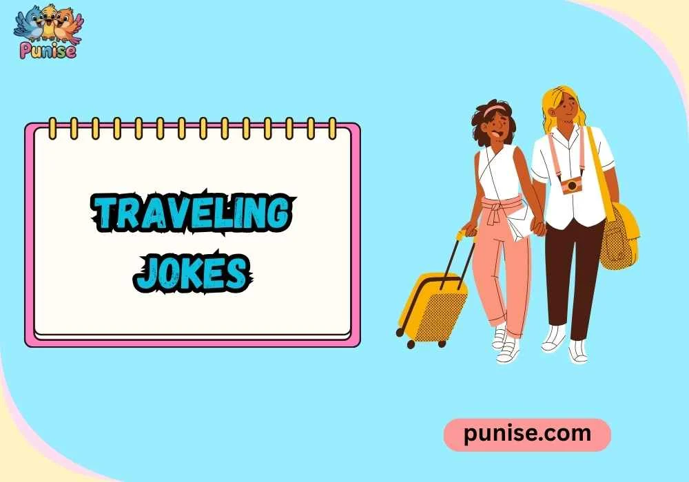 Quick & Quirky Traveling One-Liners