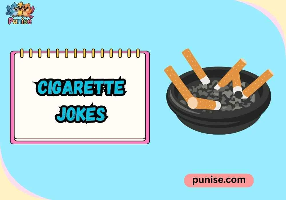 Shareable Cigarette Jokes