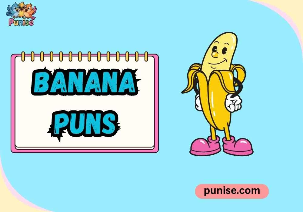 Short ‘N Sharp Banana Wordplay