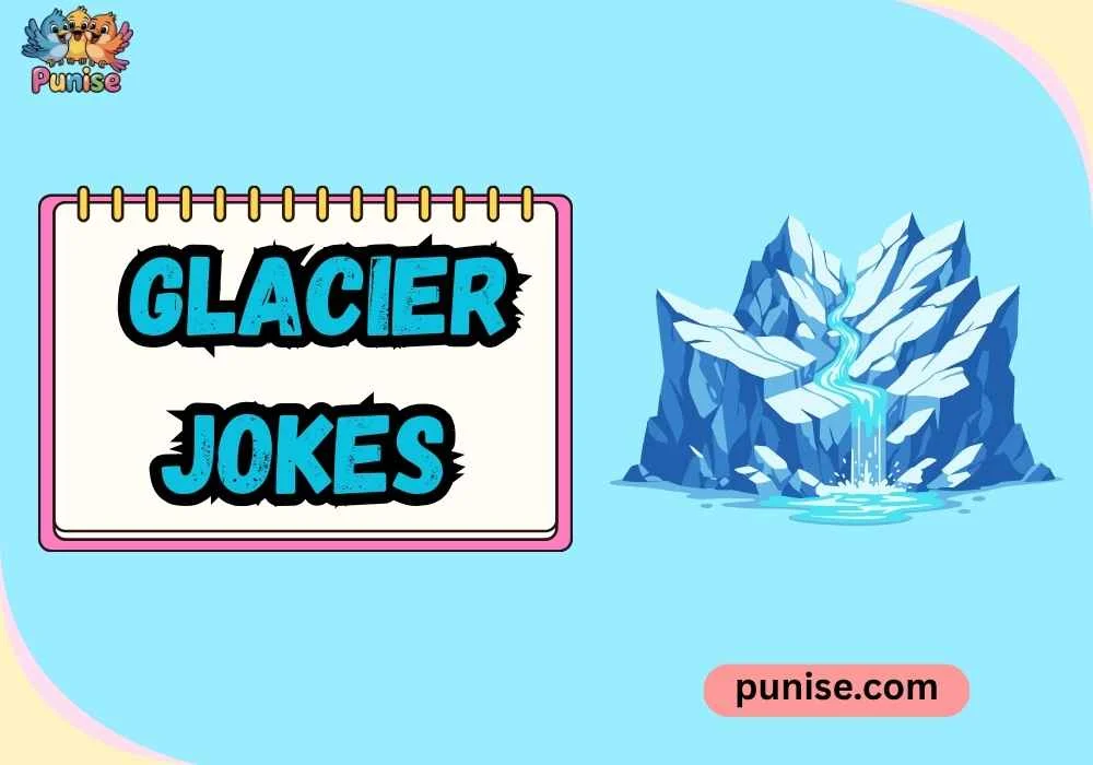 Short ‘N Sharp Glacier Wordplay