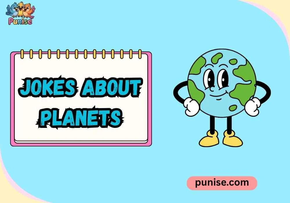 Short ‘N Sharp Jokes About Planets