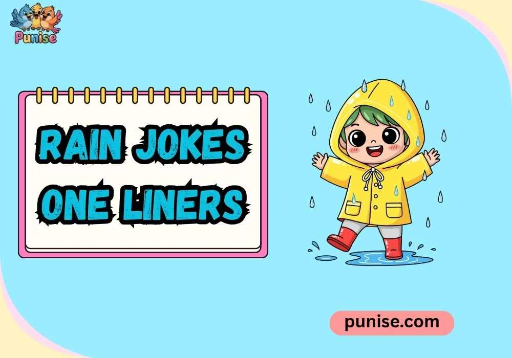 Short ‘N Sharp Rain Jokes