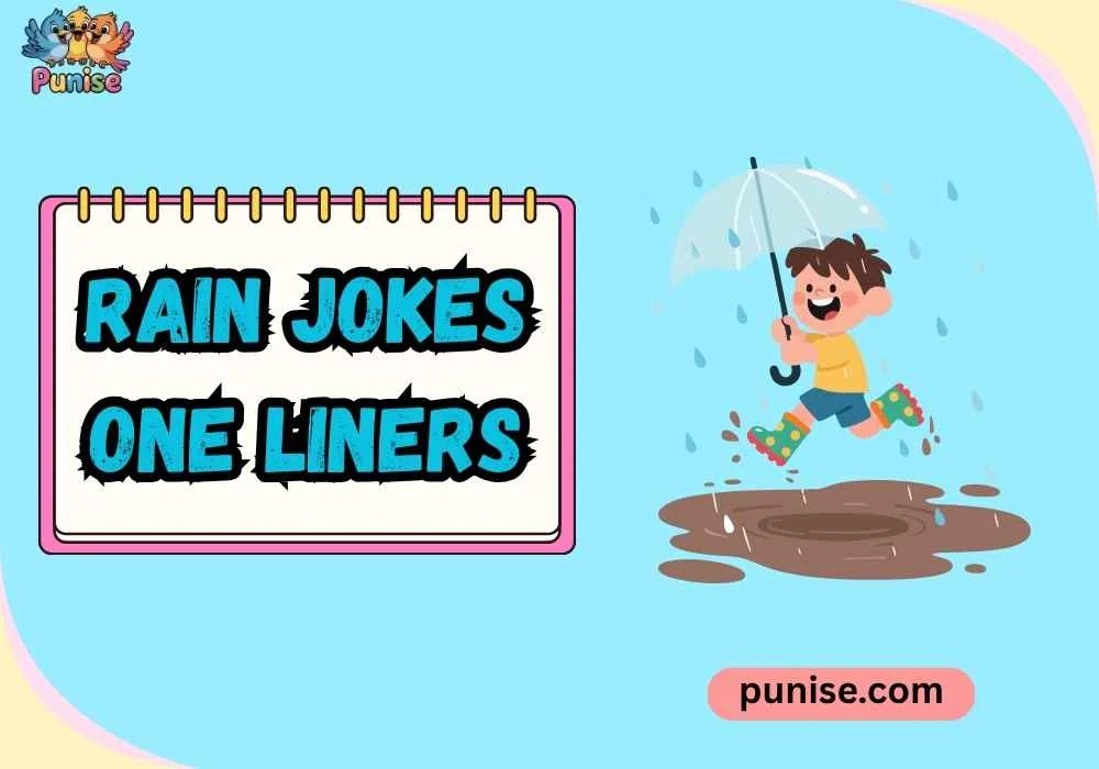 Silly, Sassy, and Super-Fun Rain Jokes