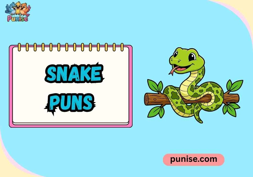 Snake Puns