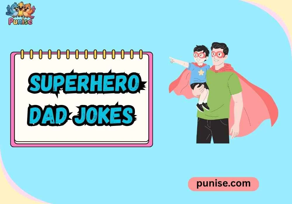 Superhero Dad Jokes