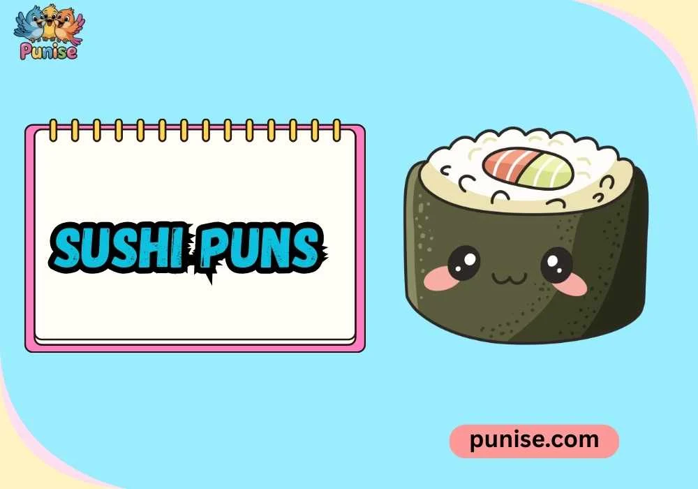 Sushi Puns