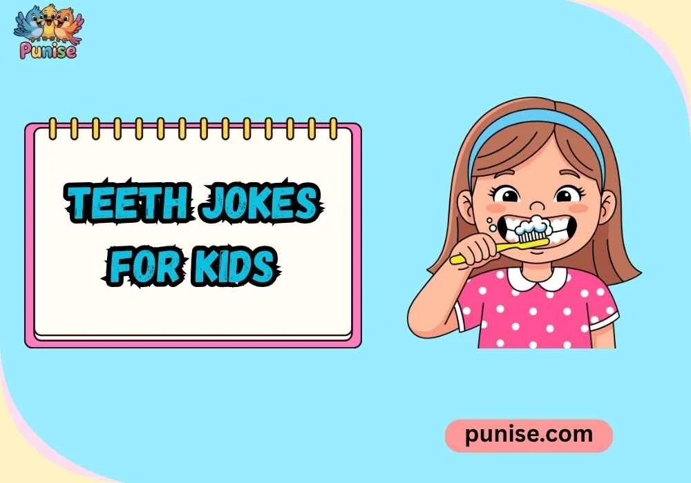 Teeth Jokes for Kids
