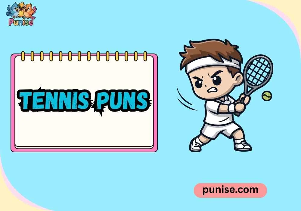 Tennis Puns