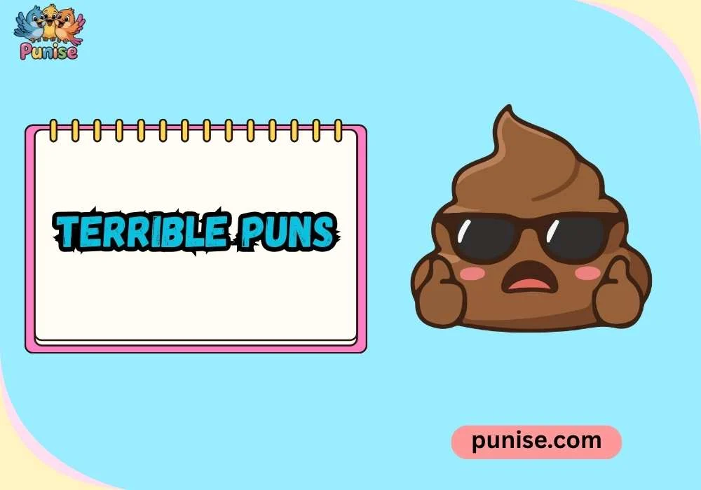 Terrible Puns