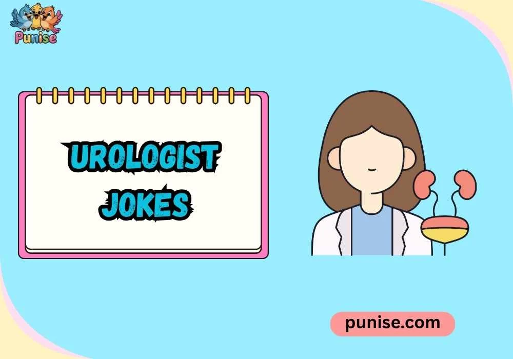 Urologist Jokes